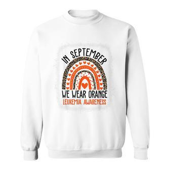 We Wear Orange Leukemia Awareness Month Sweatshirt - Seseable