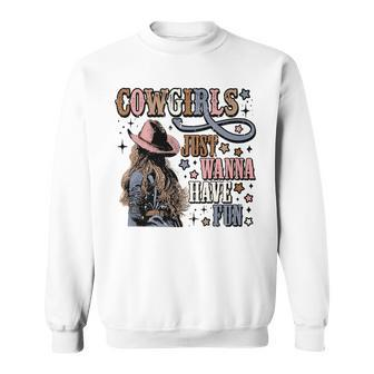 Western Country Cowgirls Just Wanna Have Fun Cowgirl Cowhide Sweatshirt | Mazezy