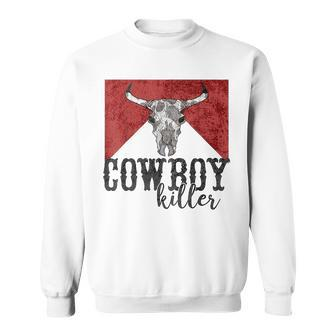 Western Cowgirl Vintage Punchy Cowboy Killers Bull Skull Sweatshirt | Mazezy