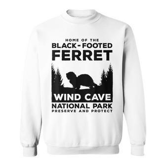 Wind Cave National Park Endangered Black Footed Ferret Sweatshirt | Mazezy