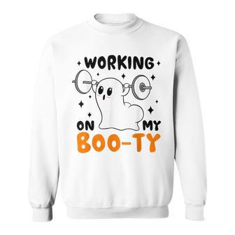 Working On My Booty Halloween Gym Ghost Boo-Ty Sweatshirt - Thegiftio UK