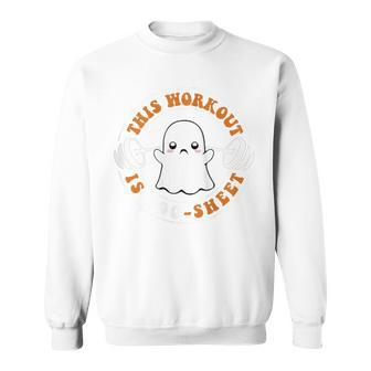 This Workout Is Boo Sheet Cute Gym Ghost Halloween Sweatshirt - Seseable