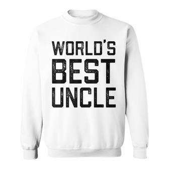 Worlds Best Uncle Gift For Uncle Sweatshirt | Mazezy AU