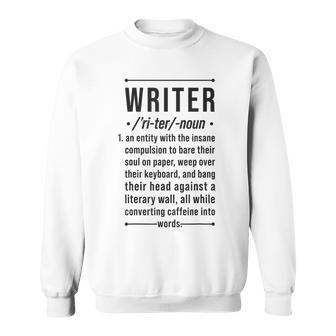 Writer Noun Definition Book Author Novelist Poet Sweatshirt | Mazezy