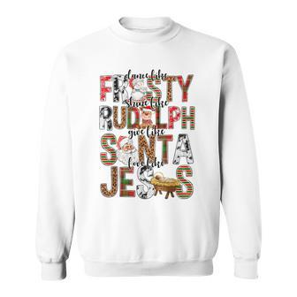 Xmas Dance Like Frosty Shine Like Rudolph Love Like Jesus Sweatshirt | Mazezy UK