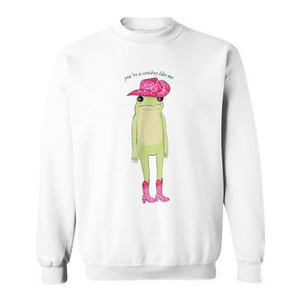 Youre Pink A Frog Cowboy Like Funny Me Cowboy Hat Cowgirl Sweatshirt - Monsterry