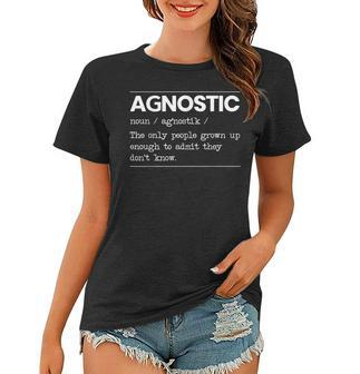 Agnostic Definition Anti-Religion Agnosticism Atheist Definition Funny Gifts Women T-shirt | Mazezy