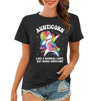 Aunticorn Like Normal Aunt But More Awesome Dabbing Unicorn Women T-shirt - Thegiftio UK