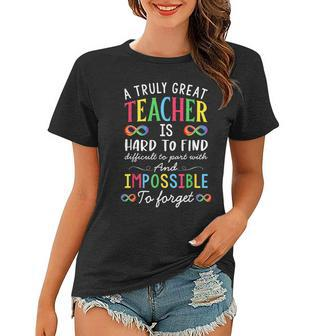 Autism Teacher Hard Find Difficult Forget Autistic Infinity Gifts For Teacher Funny Gifts Women T-shirt | Mazezy