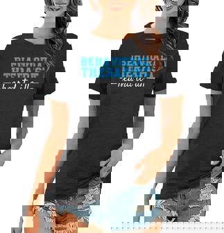 Behaviour Therapy Analysis Rbt Bcba Behavioral Therapist Women T-shirt | Mazezy