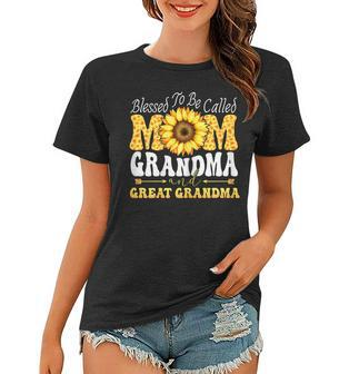 Blessed To Be Called Mom Grandma Great Grandma Mothers Day Gift For Womens Women T-shirt - Seseable