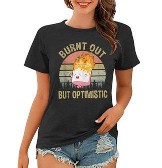 Burnt Out But Optimistic - Retro Vintage Sunset Women T-shirt | Mazezy
