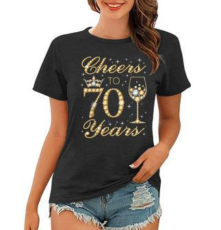 Cheers To 70 Years 70Th Queens Birthday 70 Years Old Women T-shirt - Thegiftio UK