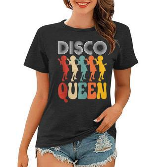 Disco Queen Girls Love Dancing To 70S Music 70S Vintage Designs Funny Gifts Women T-shirt | Mazezy