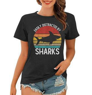Easily Distracted By Sharks Vintage Shark Women T-shirt | Mazezy