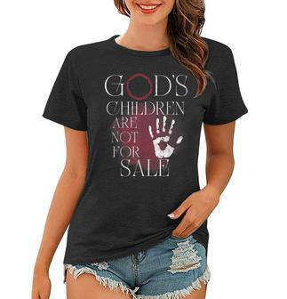 Gods Children Are Not For Sale For Children Family Women T-shirt | Mazezy UK