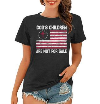 Gods Children Are Not For Sale Funny Quote Gods Children Women T-shirt | Mazezy