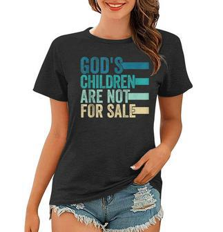 Gods Children Are Not For Sale Funny Quote Women T-shirt | Mazezy UK