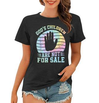 Gods Children Are Not For Sale Retro Tie Dye Retro Gifts Women T-shirt | Mazezy