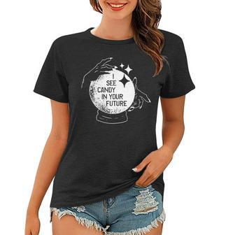 I See Candy In Your Future Girl Boy Gift Halloween Costume Halloween Funny Gifts Women T-shirt | Mazezy DE