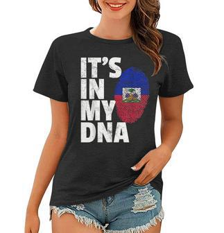 Its In My Dna Haiti Flag Pride National Roots Country Gift Women T-shirt | Mazezy