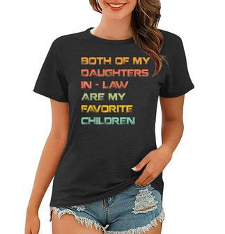 My Daughters In Law Are My Favorite Children Mother In Law Women T-shirt - Seseable