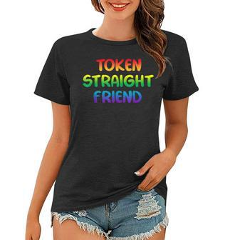 Token Straight Friend Rainbow Colors Lgbt Men Women Women T-shirt - Seseable