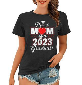 Womens Proud Mom Of A Class Of 2023 Graduate Senior 23 Heart Family Women T-shirt - Thegiftio UK