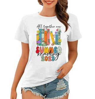 All Together Now Summer Reading 2023 Books Retro Groovy Women T-shirt | Mazezy