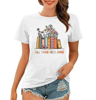All Together Now Summer Reading 2023 Groovy Book Lover Women T-shirt | Mazezy