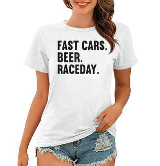Fast Cars Beer Race Day Funny Race Car Driver Racing Gifts Women T-shirt - Thegiftio UK