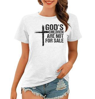 Gods Children Are Not For Sale Cross Christian Vintage  Christian Gifts Women T-shirt
