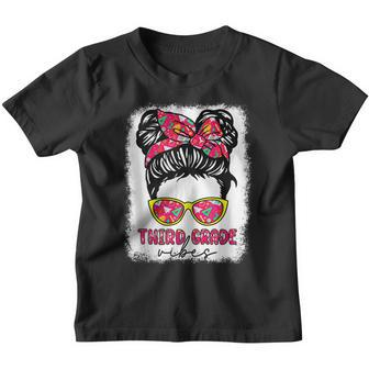 3Rd Grade Vibes Messy Hair Bun Girl Back To School 3Rd Grade Gifts Youth T-shirt | Mazezy