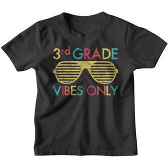 Back To School 3Rd Grade Vibes Only Sunglasses First Day 3Rd Grade Gifts Youth T-shirt | Mazezy