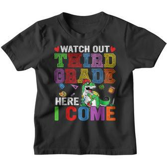 Back To School Watch Out Third Grade Here I Come Dinosaur Third Grade Gifts Youth T-shirt | Mazezy DE