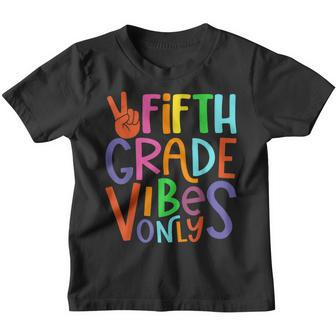 Fifth Grade Vibes 5Th Grade Team Retro 5Th Day Of School Retro Gifts Youth T-shirt | Mazezy