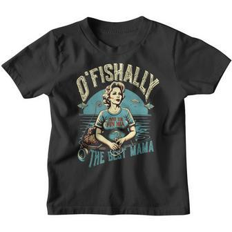 Funny Ofishally The Best Mama Fishing Mommy Mothers Day Gift For Women Youth T-shirt | Mazezy CA