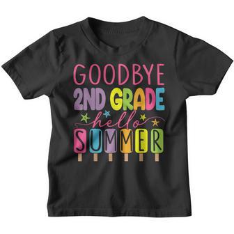 Goodbye 2Nd Grade Hello Summer Last Day Of School Graduation Youth T-shirt - Thegiftio UK