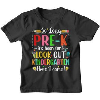 Graduation 23 Gift - So Long Pre-K Kindergarten Here I Come Youth T-shirt - Thegiftio