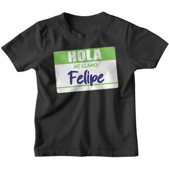 Hola Me Llamo Felipe Spanish Name Tag Work School Gift Youth T-shirt | Mazezy