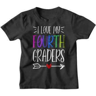 I Love My Fourth Grade Funny 1St Grade Teacher Team Gift Gifts For Teacher Funny Gifts Youth T-shirt | Mazezy