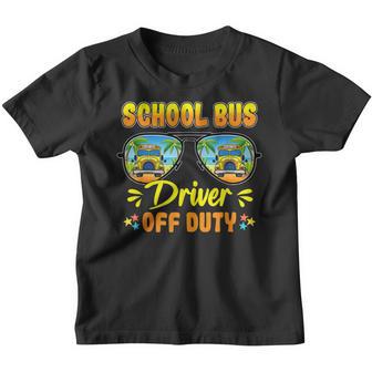 Last Day Of School Funny School Bus Driver Off Duty Youth T-shirt - Thegiftio UK