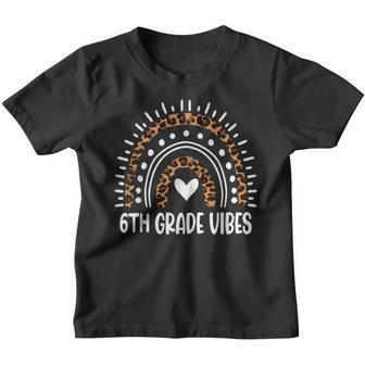 Leopard Rainbow Sixth 6Th Grade Vibes Back To School Boys Rainbow Gifts Youth T-shirt | Mazezy