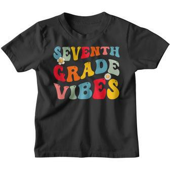 Seventh Grade Vibes Retro Groovy First Day Of School Teacher School Teacher Funny Gifts Youth T-shirt | Mazezy