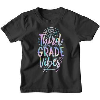 Third Grade Vibes Back To School Tie Dye Teachers Students Third Grade Gifts Youth T-shirt | Mazezy
