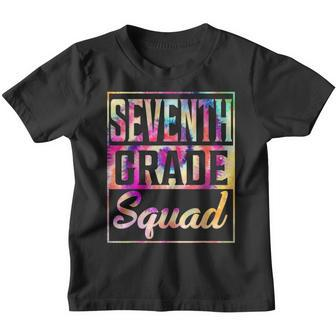 Tie Dye 7Th Grade Squad Teacher First Day Of Back To School Gifts For Teacher Funny Gifts Youth T-shirt | Mazezy