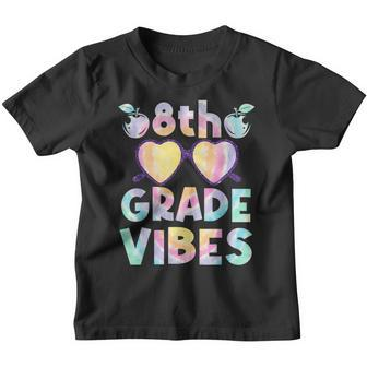 Tie Dye 8Th Grade Vibes Back To School Teacher Students School Teacher Funny Gifts Youth T-shirt | Mazezy
