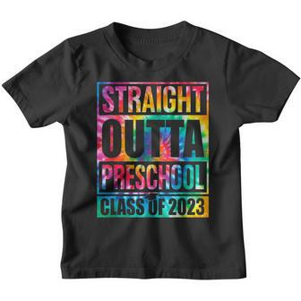 Tie Dye Straight Outta Preschool Class Of 2023 Graduation Youth T-shirt - Thegiftio UK