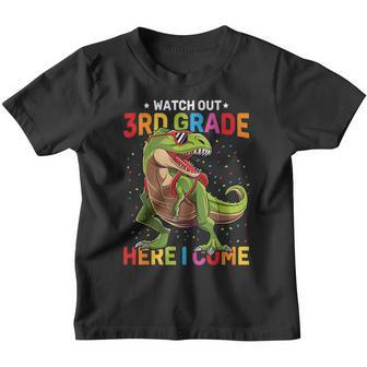 Watch Out 3Rd Grade Here I Come Dinosaur Back To School Boys Dinosaur Funny Gifts Youth T-shirt | Mazezy