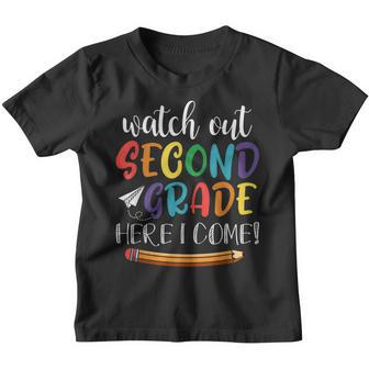 Watch Out Second Grade Here I Come Back To School 2Nd Grade Youth T-shirt | Mazezy